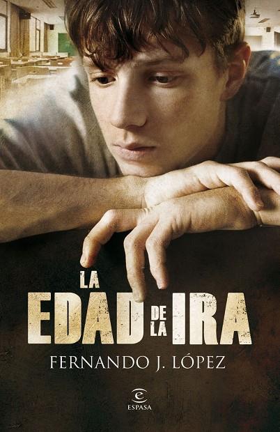 LA EDAD DE LA IRA | LÓPEZ, NANDO