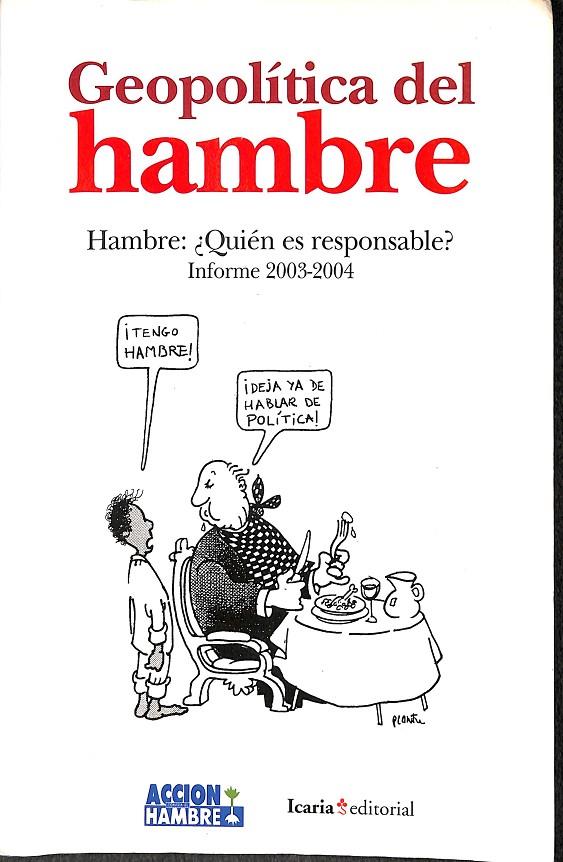 GEOPOLITICA DEL HAMBRE 2003-2004 | 9788474267358 | ACCIÓN CONTRA EL HAMBRE