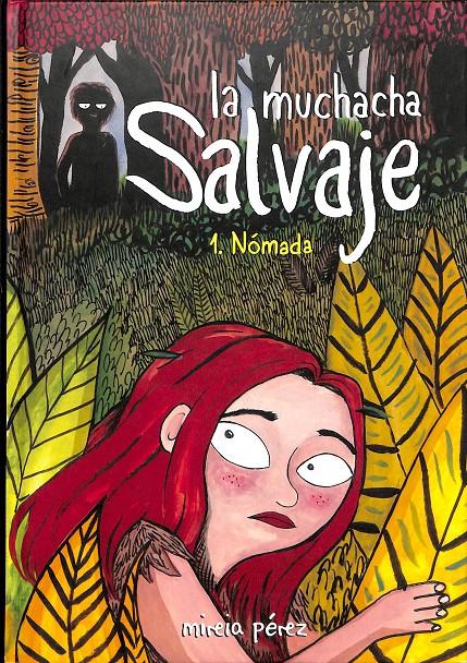 LA MUCHACHA SALVAJE | 9788496722842 | pérez  mireia