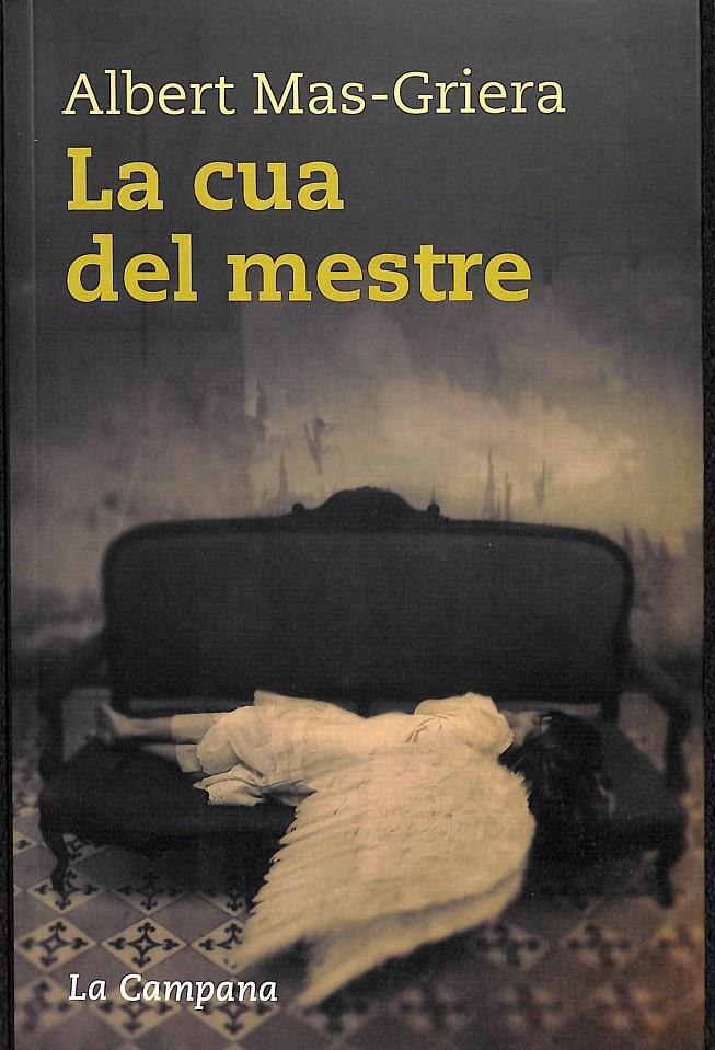 LA CUA DEL MESTRE  (CATALÁN) | 9788495616975 | MAS-GRIERA, ALBERT