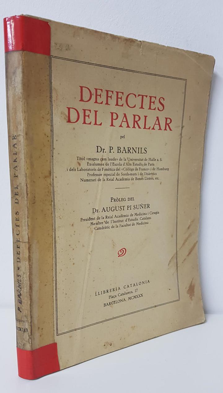 DEFECTES DEL PARLAR (CATALÁN) | DR. P.BARNILS. PROLEG DEL DR. AUGUST PI SUNYER