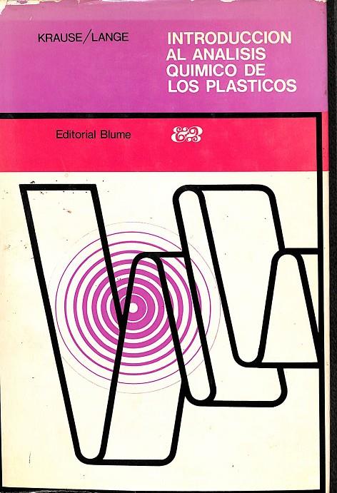 INTRODUCCIÓN AL ANÁLISIS QUÍMICO DE LOS PLÁSTICOS | KRAUSE / LANGE