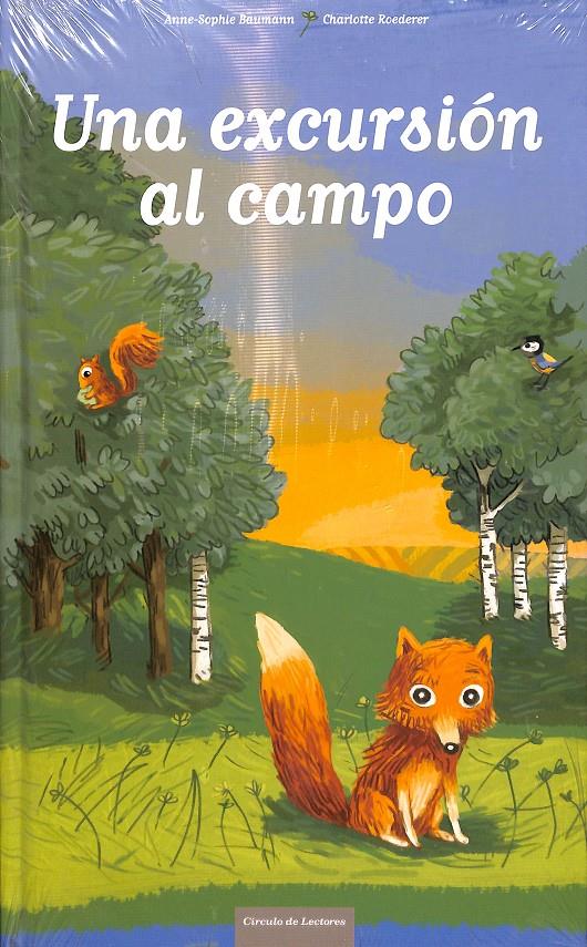 UNA EXCURSIÓN AL CAMPO (PRECINTADO) | 9788467229004 | ANNE-SOPHIE BAUMANN/CHARLOTTE ROEDERER