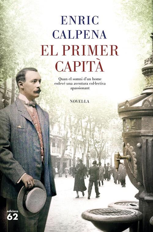 EL PRIMER CAPITÀ (CATALÁN) | 9788429778496 | CALPENA, ENRIC