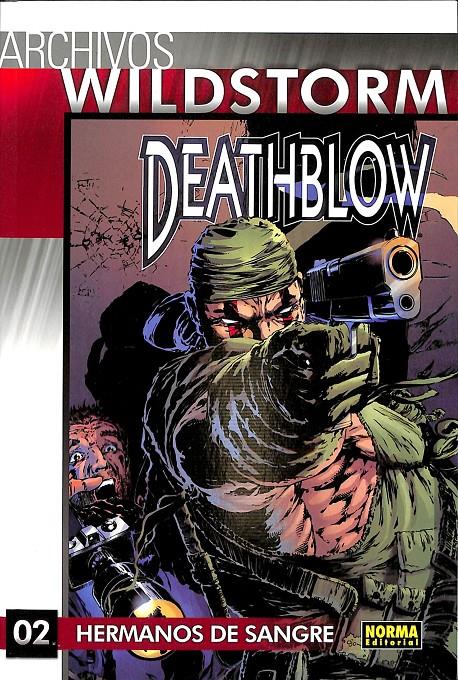 ARCHIVOS WILDSTORM: DEATHBLOW 2 | 9788498147216 | CHOI, BRANDON / SCOTT, TREVOR / RUBI, MEL
