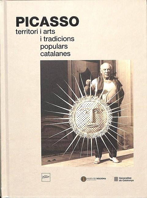 PICASSO. TERRITORI I ARTS I TRADICIONS POPULARS CATALANES (CATALÁN) | RAFART I PLANAS, CLAUSTRE