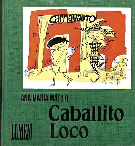 CABALLITO LOCO | ANA MARIA MATUTE