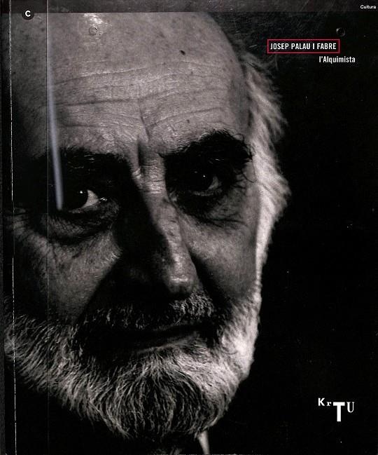 JOSEP PALAU I FABRE -  L'ALQUIMISTA (CATALÁN) | GUILLAMÓN, JULIÀ