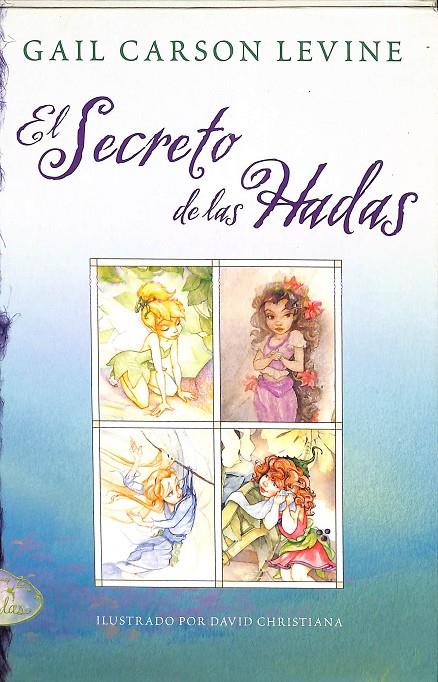 EL SECRETO DE LAS HADAS | GAIL CARSON LEVINE