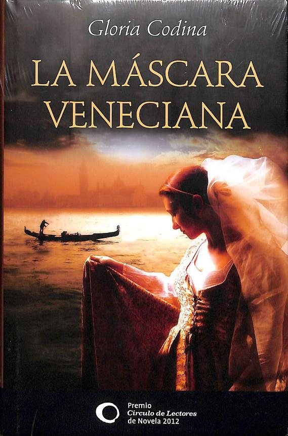 LA MASCARA VENECIANA   (PRECINTADO) | 9788467272376 | GLORIA CODINA