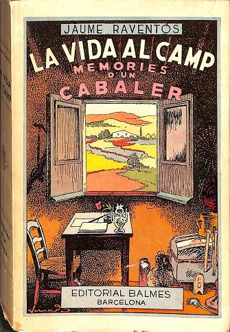 LA VIDA AL CAMP. MEMORIES D`UN CABALER (CATALÁN) | JAUME RAVENTOS