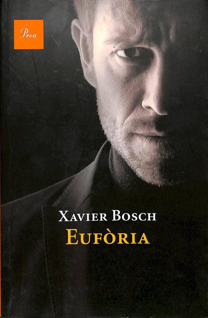 EUFÒRIA (CATALÁN)  | XAVIER BOSCH