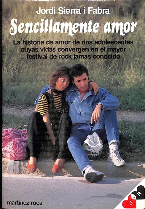 SENCILLAMENTE AMOR | JORDI SIERRA I FABRA