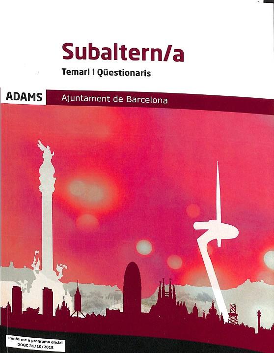 TEMARI I QÜESTIONARIS SUBALTERN/A AJUNTAMENT DE BARCELONA (CATALÁN) | V.V.A
