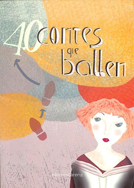 40 CONTES QUE BALLEN (CATALÁN)