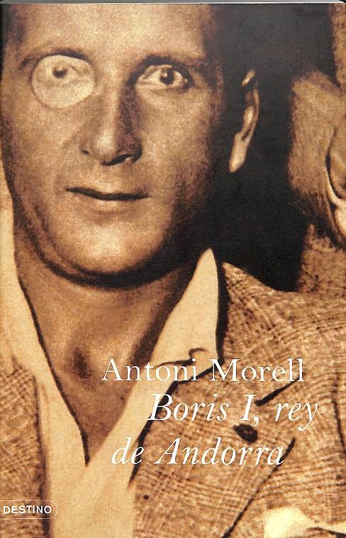 BORÍS I 1 REY DE ANDORRA | 9788423339549 | MORELL, ANTONI