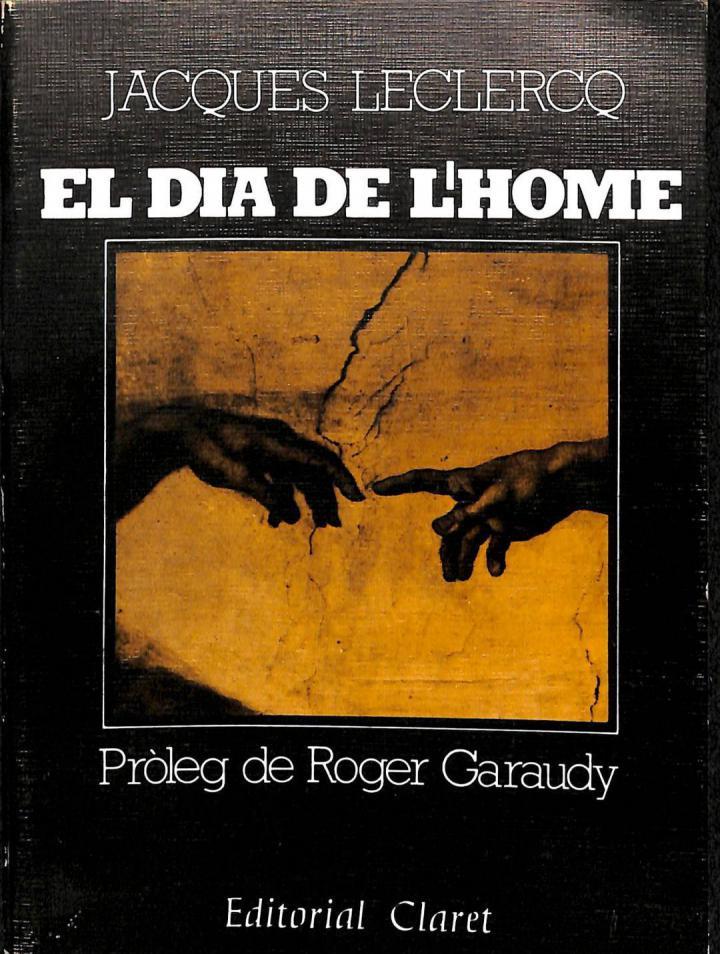 EL DIA DE L'HOME (CATALÁN). | 9788472630321 | JACQUES LECRERQ