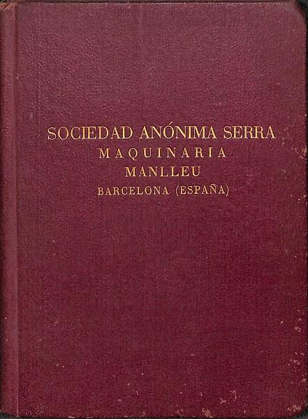SOCIEDAD ANÓNIMA SERRA MAQUINARIA MANLLEU | V.V.A