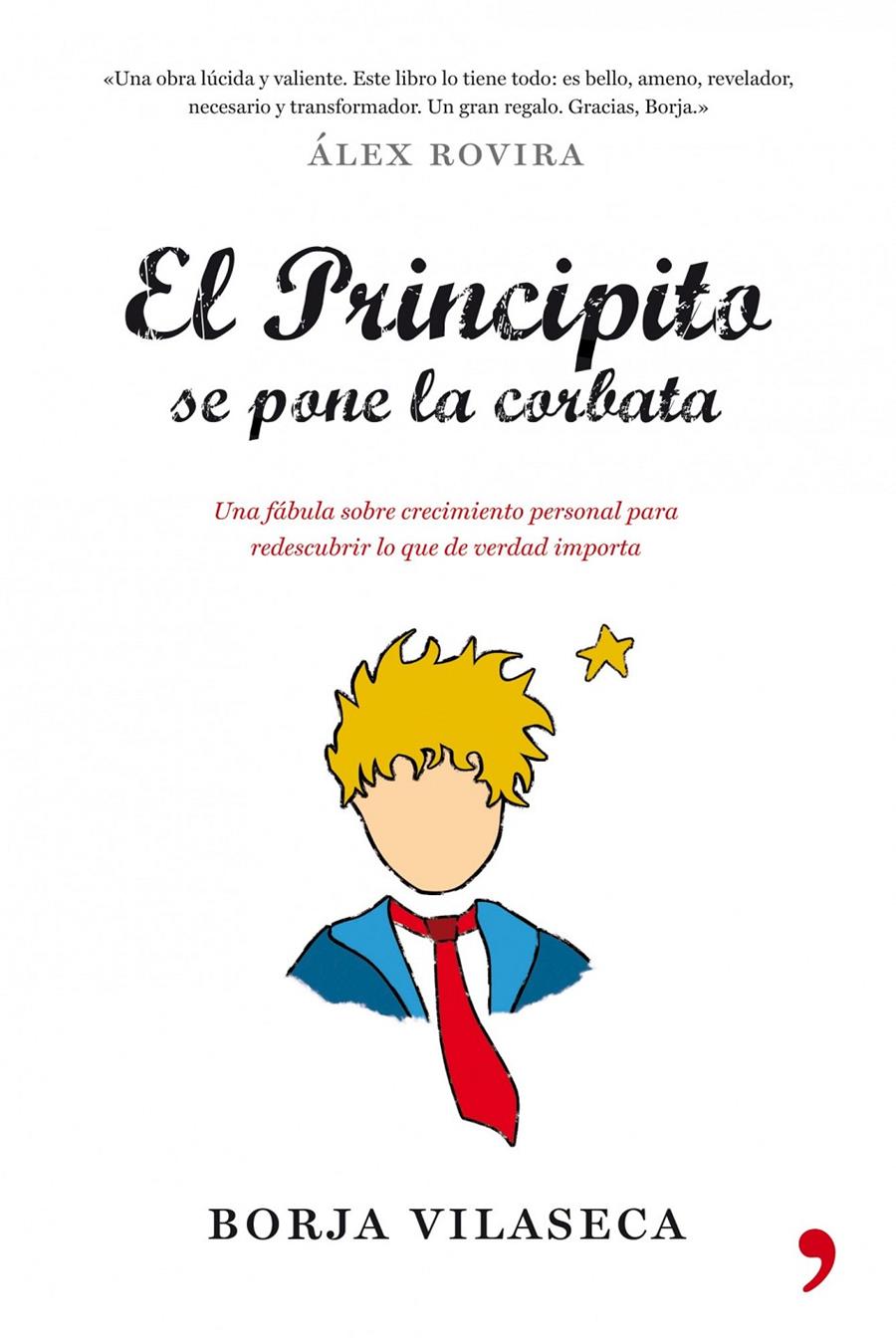 EL PRINCIPITO SE PONE LA CORBATA | VILASECA, BORJA