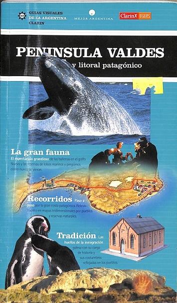  PENINSULA VALDES Y LITORAL PATAGONICO | 9507821732