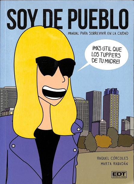 SOY DE PUEBLO 1 | RABADÁN, MARTA/CÓRCOLES, RAQUEL