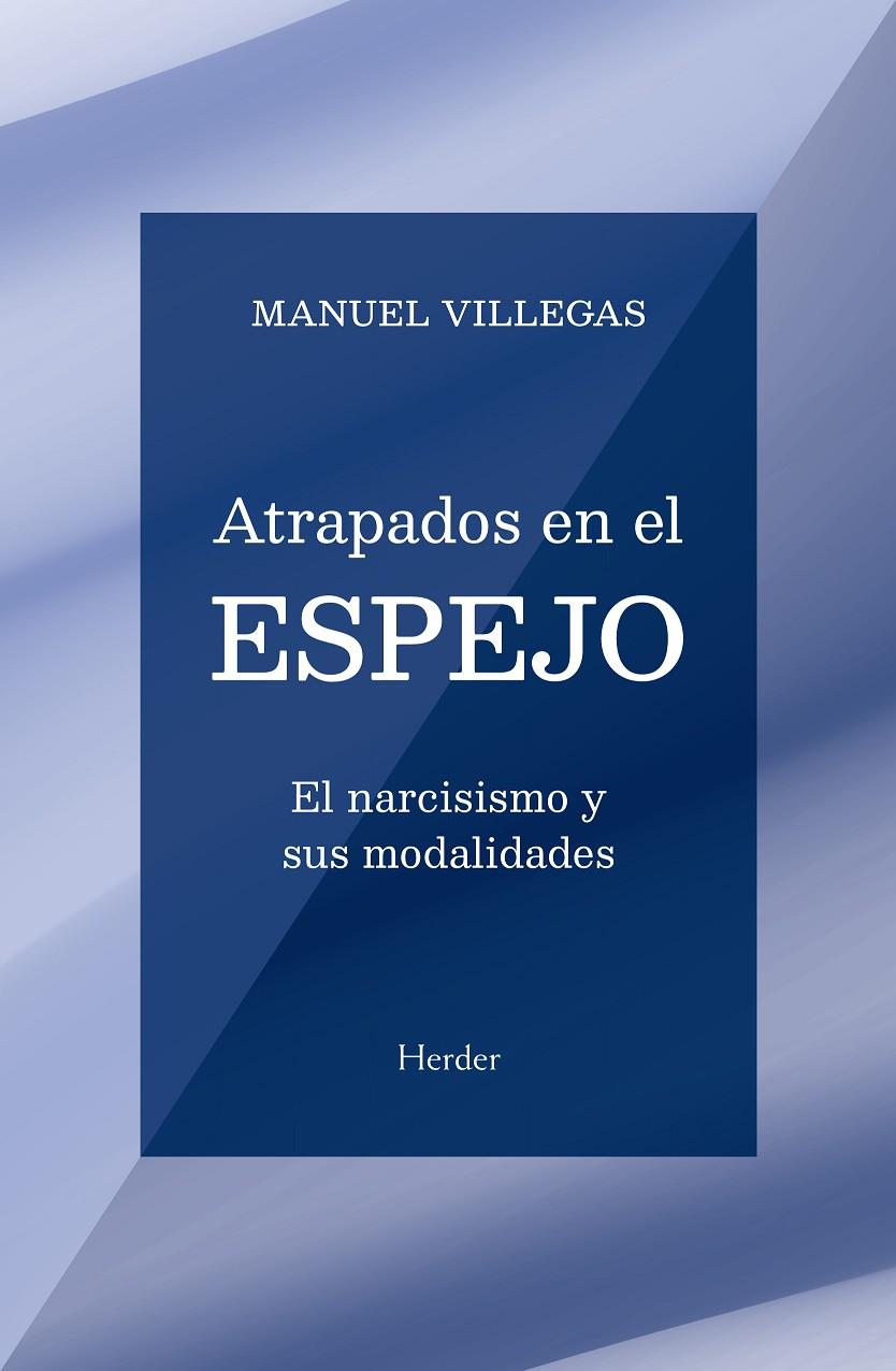 ATRAPADOS EN EL ESPEJO | VILLEGAS, MANUEL