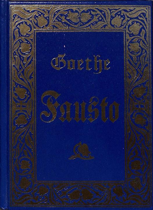 FAUSTO | 978477583129 | JOHSNN WOLFGANG GOETHE