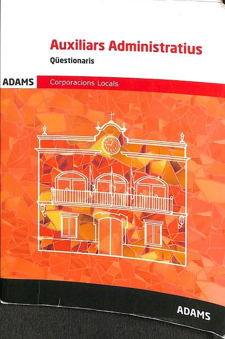 QÜESTIONARIS AUXILIARS ADMINISTRATIUS CORPORACIONS LOCALS (CATALÁN) | V.V.A