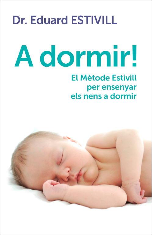 A DORMIR!  (CATALÁN) | 9788401388071 | ESTIVILL, EDUARD