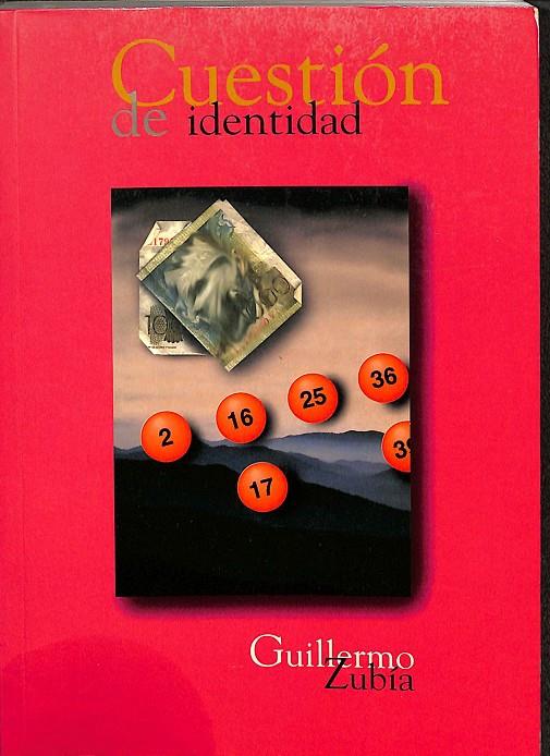 CUESTION DE IDENTIDAD | GUILLERMO ZUBIA