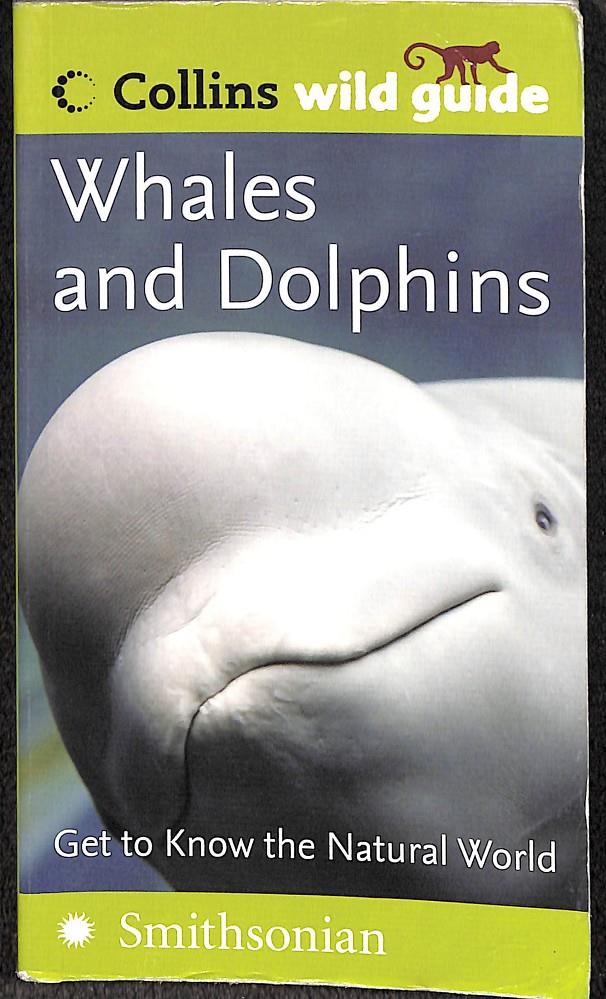 WHALES AND DOLPHINS - (INGLÉS) | 9780060856175 | MARK CARWARDINE