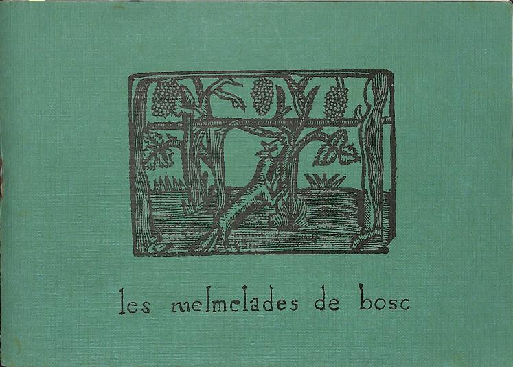 LES MELMELADES DE BOSC (CATALÁN) | ELI DE CABANYES