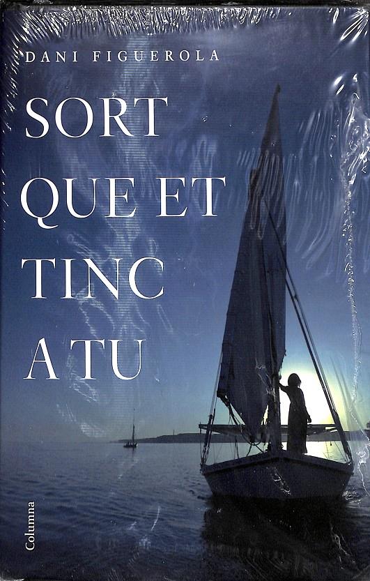 SORT QUE ET TINC A TU (CATALÁN) | 9788466423984 | FIGUEROLA PINO, DANI