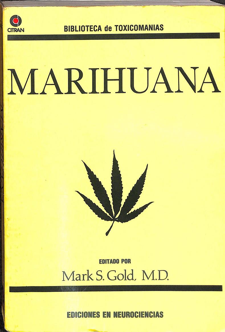 MARIHUANA  | 9788476658338 | MARK GOLD 