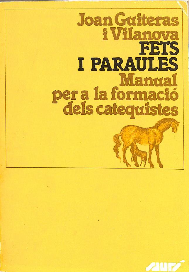 MANUAL PER A LA FORMACIO DELS CATEQUISTES (CATALÁN) | JOAN GUITERAS I VILANOVA