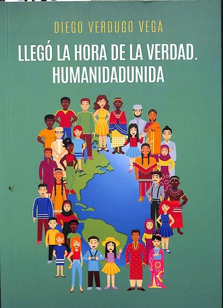 LLEGÓ LA HORA DE LA VERDAD | VERDUGO VEGA, DIEGO