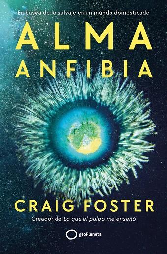 ALMA ANFIBIA | FOSTER, CRAIG