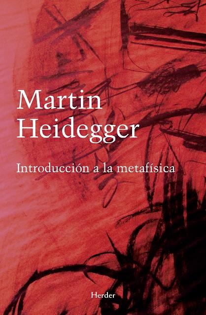 INTRODUCCIÓN A LA METAFÍSICA | HEIDEGGER, MARTIN