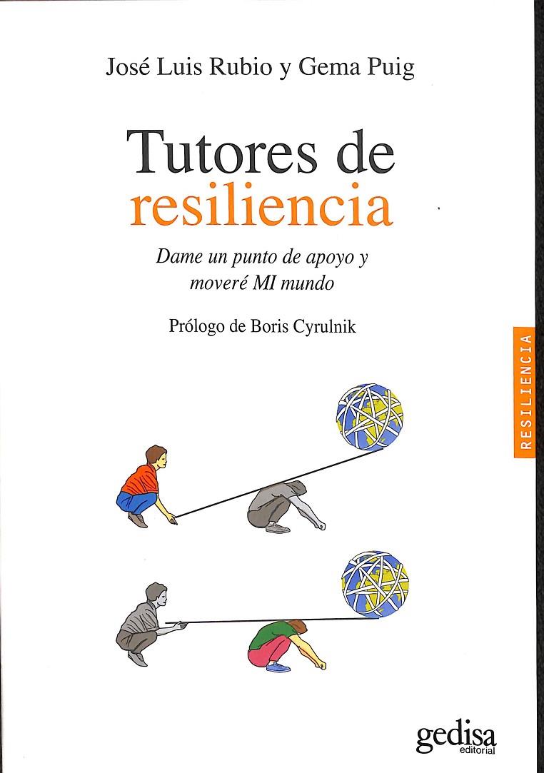 TUTORES DE RESILIENCIA | RUBIO RABAL, JOSÉ LUIS/PUIG ESTEVE, GEMA