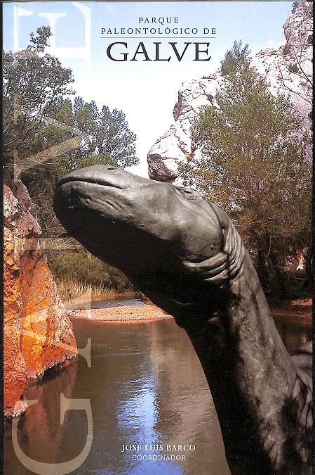 GUÍA DEL PARQUE PALCONTOLÓGICO DE GALVE | 0 | BARCO RODRÍGUEZ, JOSÉ LUIS