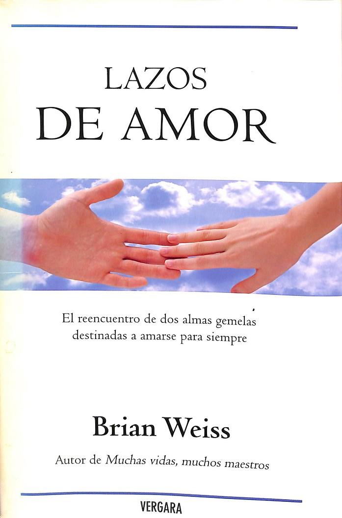 LAZOS DE AMOR | BRIAN WEISS