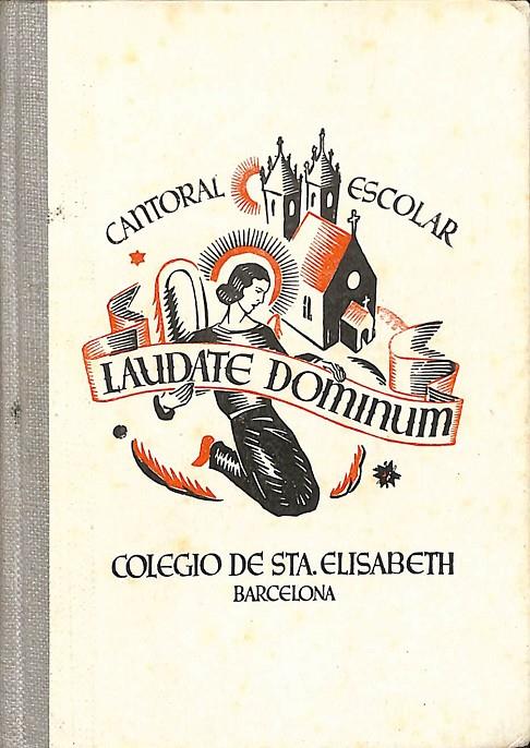 CANTORAL ESCOLAR. LAUDATE DOMINUM | V.V.A