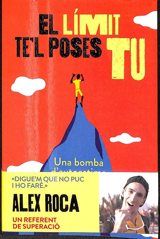 EL LÍMIT TE'L POSES TU - (CATALÁN) | 9788417627218 | ROCA CAMPILLO, ALEX