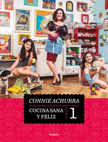 COCINA SANA Y FELIZ | ACHURRA, CONNIE