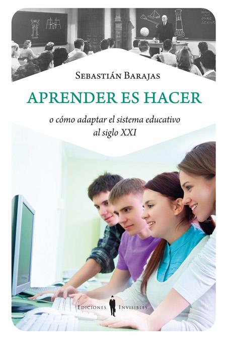 APRENDER ES HACER  | 9788493996857 | BARAJAS CASENY, SEBASTIÁN