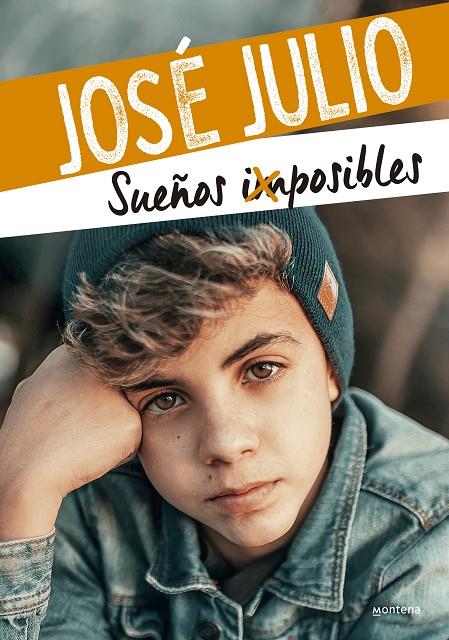SUEÑOS IMPOSIBLES | JOSÉ JULIO