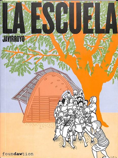 LA ESCUELA  | JAVIRROYO