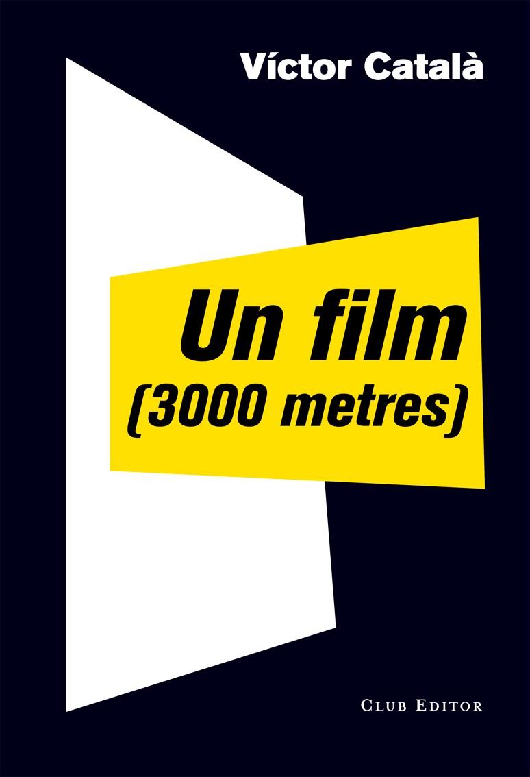UN FILM (3000 METRES) (CATALÁN) | 9788473291910 | ALBERT, CATERINA