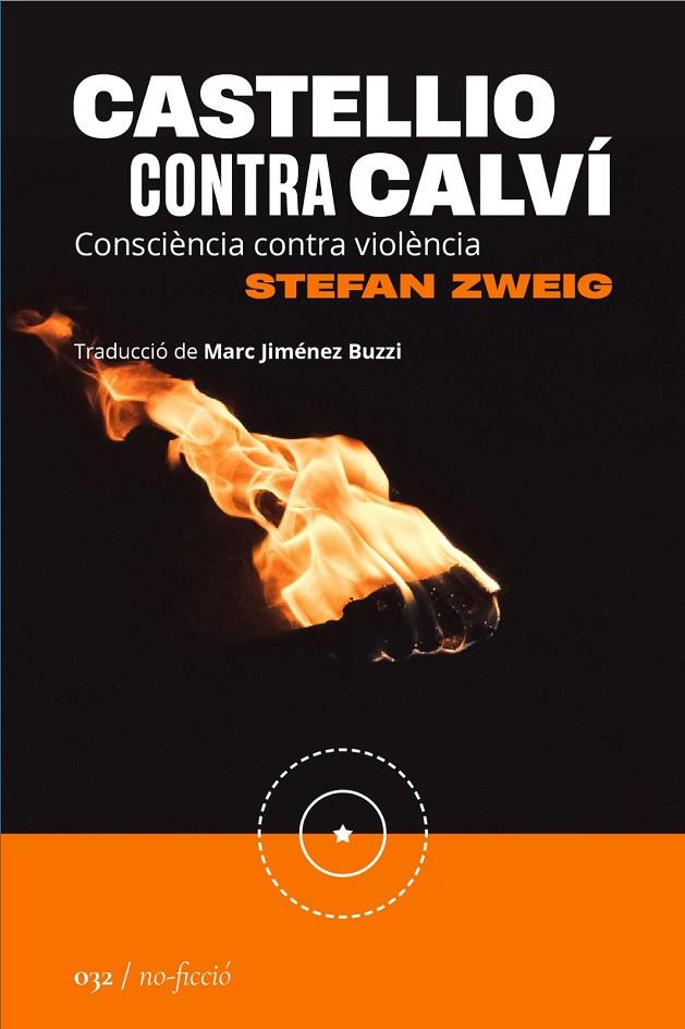 CASTELLIO CONTRA CALVÍ (CATALÁN) | ZWEIG, STEFAN
