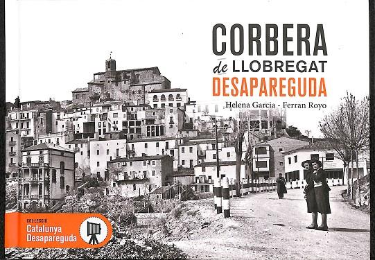 CORBERA DE LLOBREGAT DESAPAREGUDA | FERRAN ROYO
